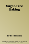 Sugar-Free Baking