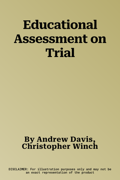 Educational Assessment on Trial