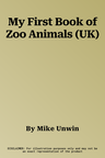 My First Book of Zoo Animals (UK)