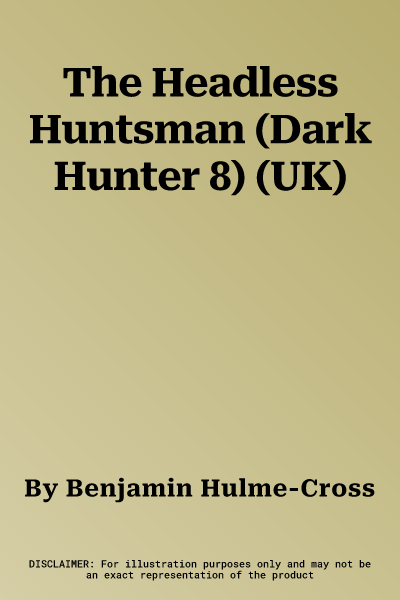 The Headless Huntsman (Dark Hunter 8) (UK)