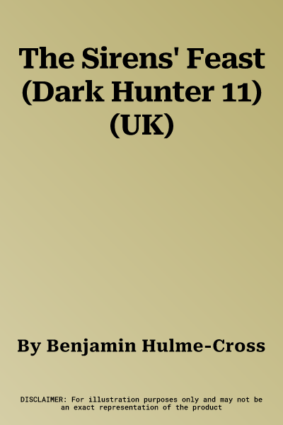 The Sirens' Feast (Dark Hunter 11) (UK)