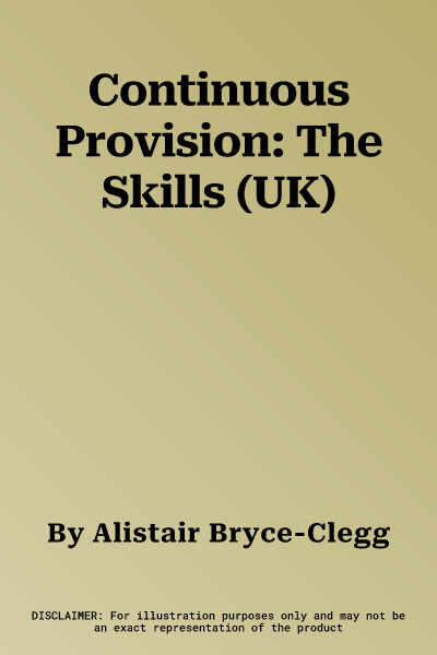 Continuous Provision: The Skills (UK)