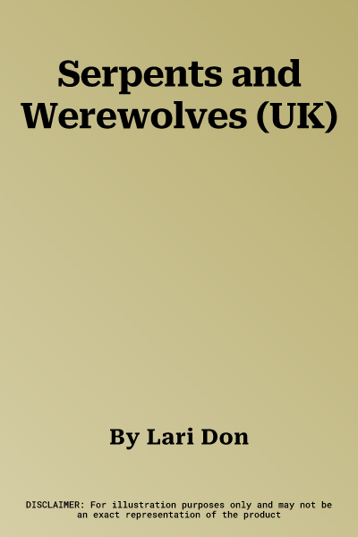 Serpents and Werewolves (UK)