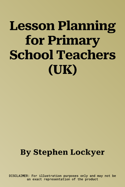 Lesson Planning for Primary School Teachers (UK)