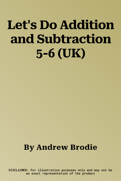 Let's Do Addition and Subtraction 5-6 (UK)