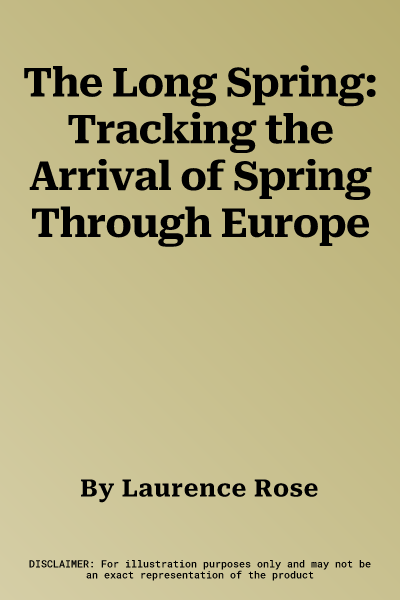 The Long Spring: Tracking the Arrival of Spring Through Europe