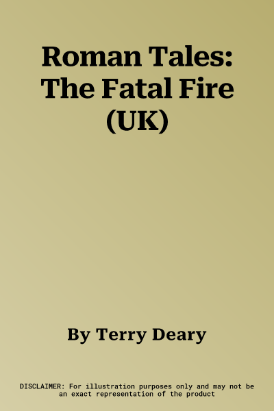 Roman Tales: The Fatal Fire (UK)