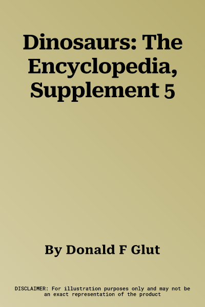 Dinosaurs: The Encyclopedia, Supplement 5