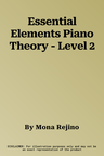 Essential Elements Piano Theory - Level 2