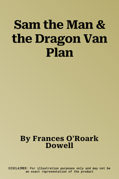 Sam the Man & the Dragon Van Plan