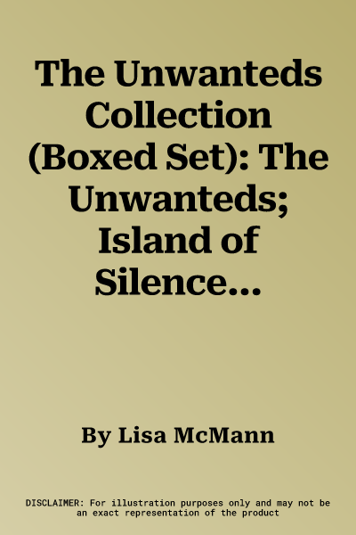 The Unwanteds Collection (Boxed Set): The Unwanteds; Island of Silence; Island of Fire; Island of Legends; Island of Shipwrecks; Island of Graves; Island