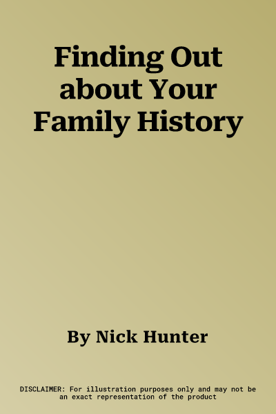 Finding Out about Your Family History