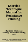 Exercise Technique Manual for Resistance Training