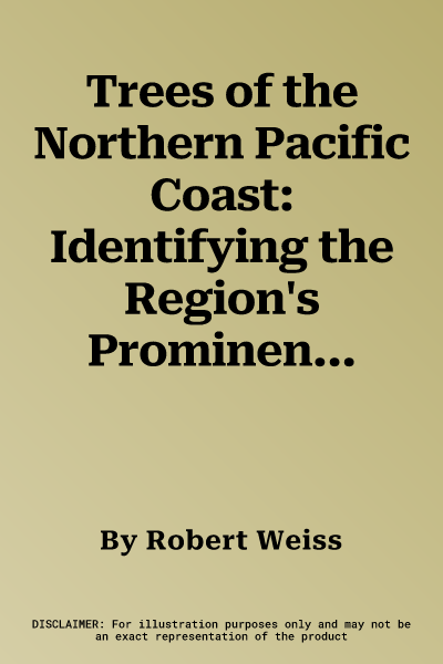 Trees of the Northern Pacific Coast: Identifying the Region's Prominent Trees