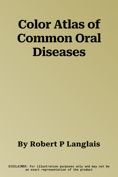 Color Atlas of Common Oral Diseases