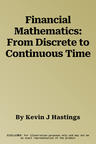 Financial Mathematics: From Discrete to Continuous Time