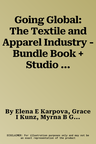 Going Global: The Textile and Apparel Industry - Bundle Book + Studio Access Card