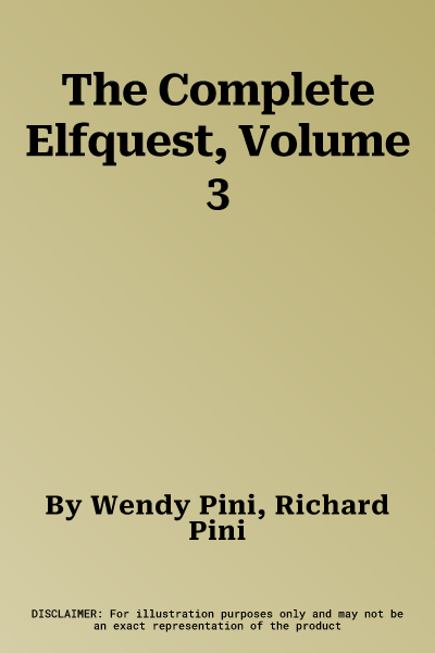 The Complete Elfquest, Volume 3