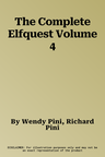 The Complete Elfquest Volume 4