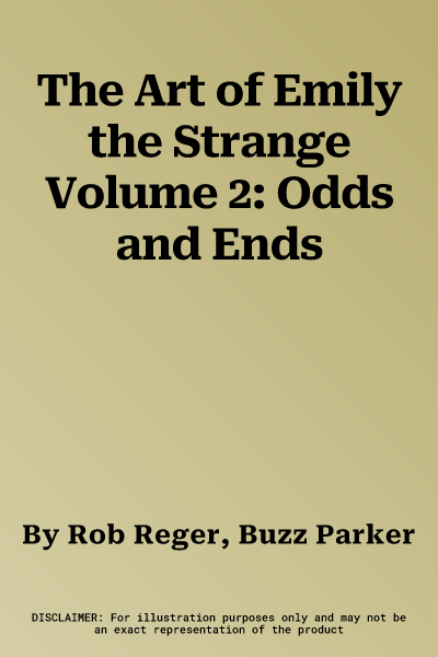 The Art of Emily the Strange Volume 2: Odds and Ends