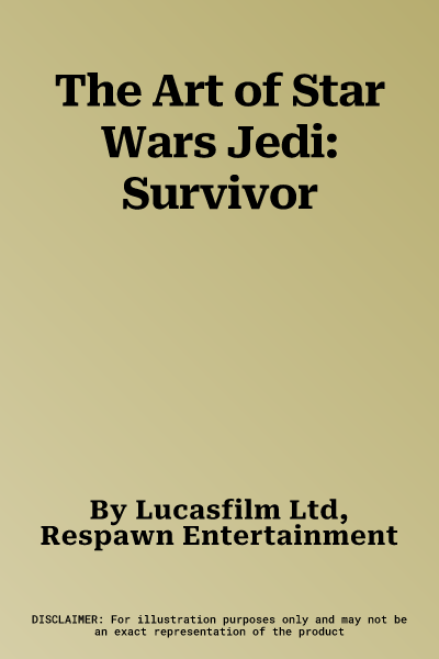 The Art of Star Wars Jedi: Survivor