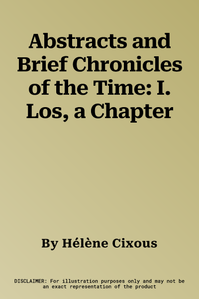 Abstracts and Brief Chronicles of the Time: I. Los, a Chapter