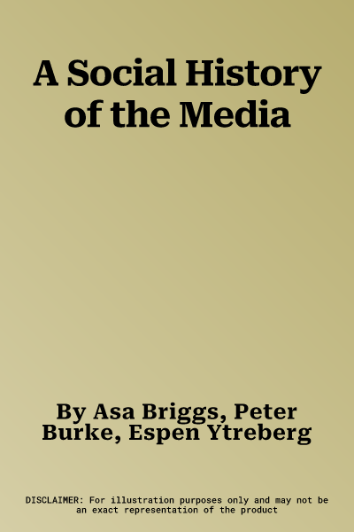 A Social History of the Media