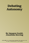 Debating Autonomy