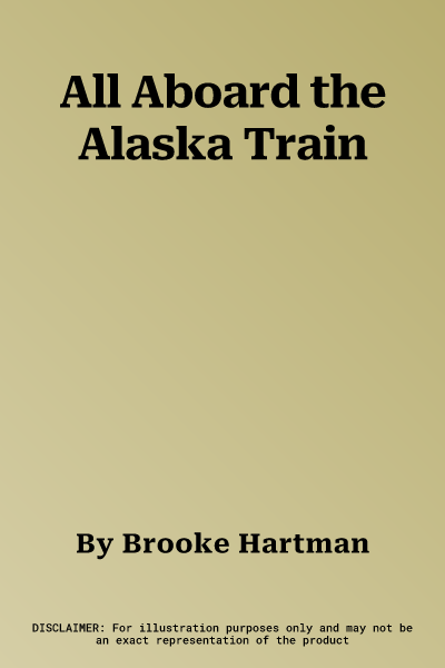 All Aboard the Alaska Train