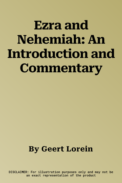 Ezra and Nehemiah: An Introduction and Commentary