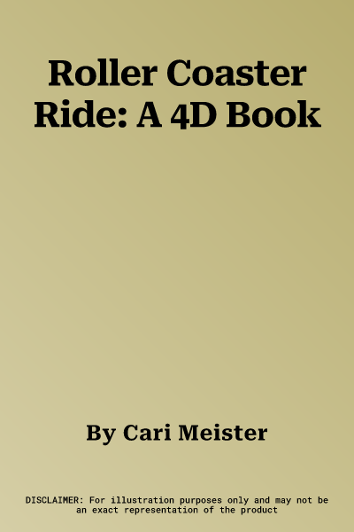 Roller Coaster Ride: A 4D Book