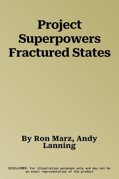 Project Superpowers Fractured States