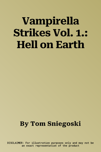 Vampirella Strikes Vol. 1.: Hell on Earth