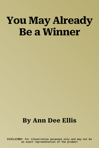 You May Already Be a Winner