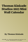 Thomas Kinkade Studios 2023 Mini Wall Calendar