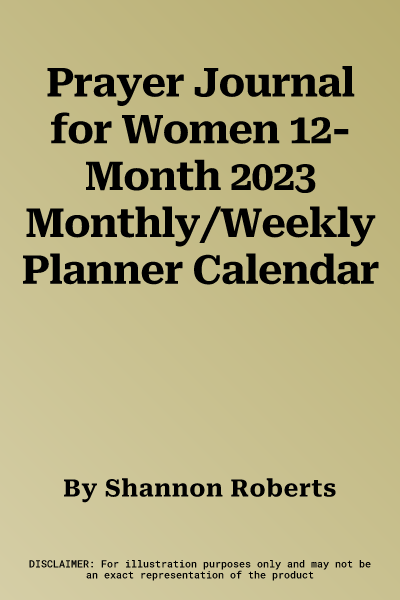 Prayer Journal for Women 12-Month 2023 Monthly/Weekly Planner Calendar