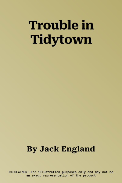 Trouble in Tidytown