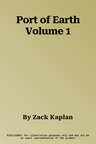 Port of Earth Volume 1