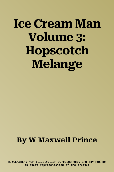 Ice Cream Man Volume 3: Hopscotch Melange