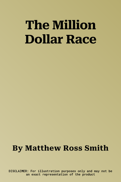 The Million Dollar Race