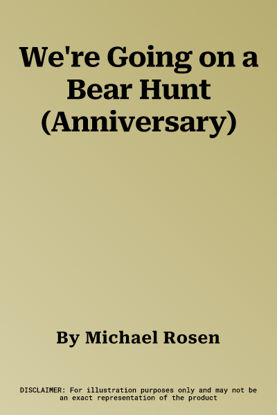 We're Going on a Bear Hunt (Anniversary)