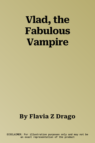 Vlad, the Fabulous Vampire