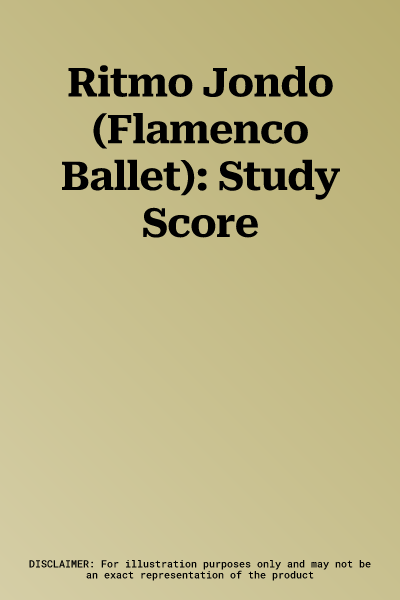 Ritmo Jondo (Flamenco Ballet): Study Score