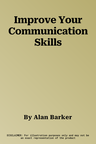 Improve Your Communication Skills