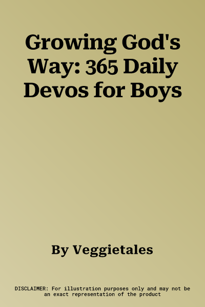 Growing God's Way: 365 Daily Devos for Boys