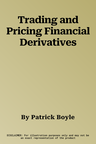 Trading and Pricing Financial Derivatives