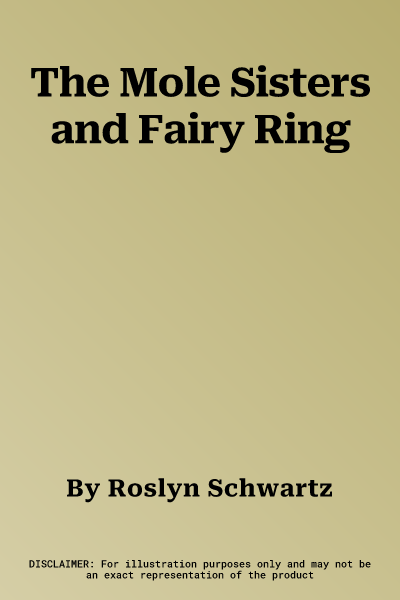 The Mole Sisters and Fairy Ring