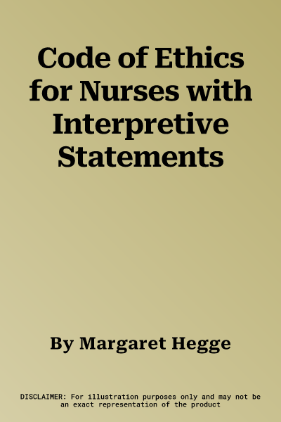 Code of Ethics for Nurses with Interpretive Statements