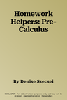 Homework Helpers: Pre-Calculus