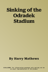 Sinking of the Odradek Stadium